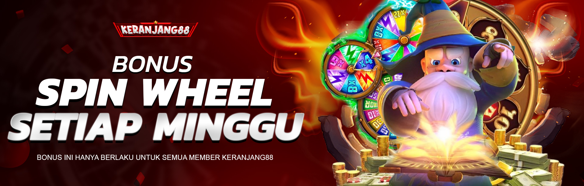 BONUS SPIN WHELL SETIAP MINGGU