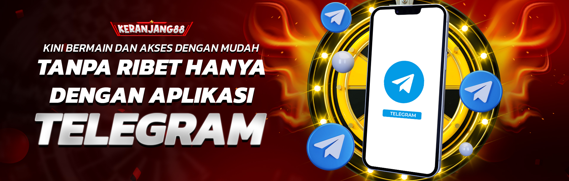 BERMAIN DAN AKSES DENGAN MUDAH