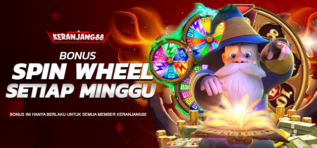 BONUS SPIN WHELL SETIAP MINGGU
