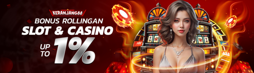 BONUS ROLLINGAN SLOT & CASINO UP TO 1%